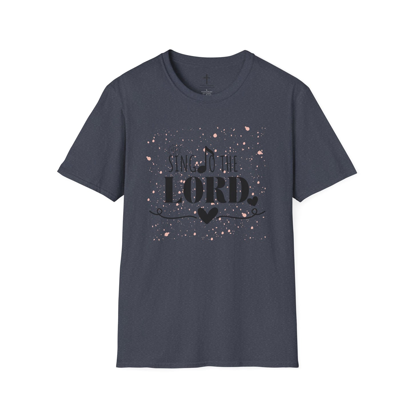 SING TO THE LORD TEE
