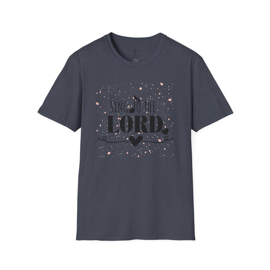 SING TO THE LORD TEE