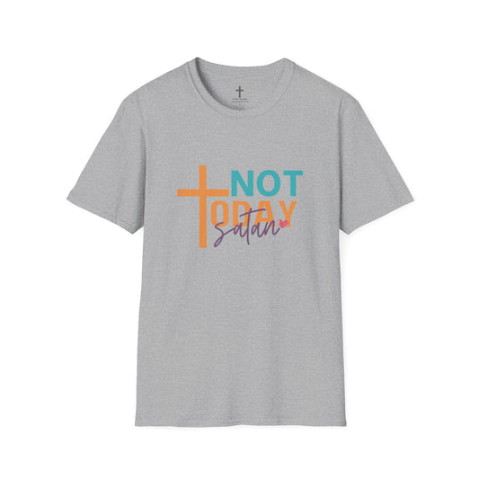 NOT TODAY TEE