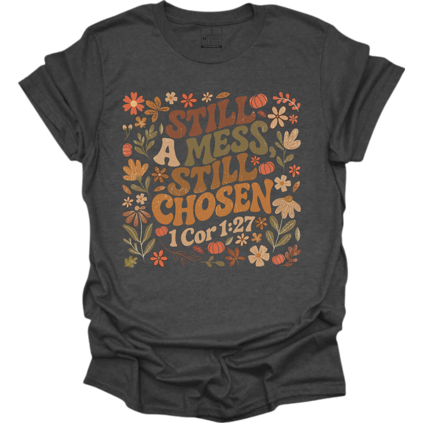 STILL CHOSEN TEE