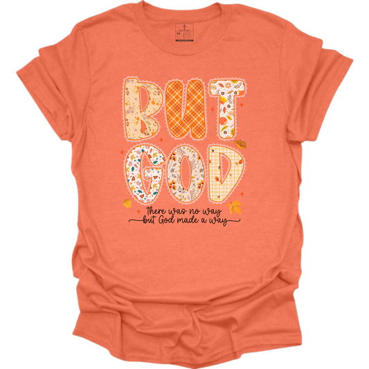 BUT GOD TEE