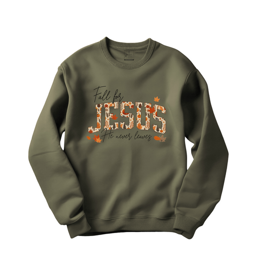 JESUS NEVER LEAVES SWEATSHIRT