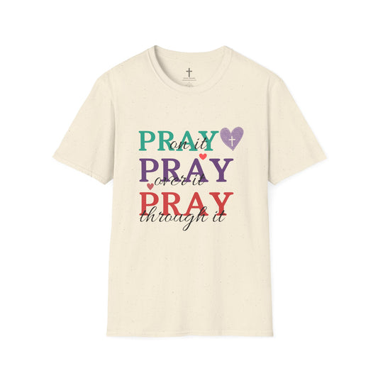 PRAY OVER IT TEE
