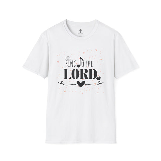 SING TO THE LORD TEE