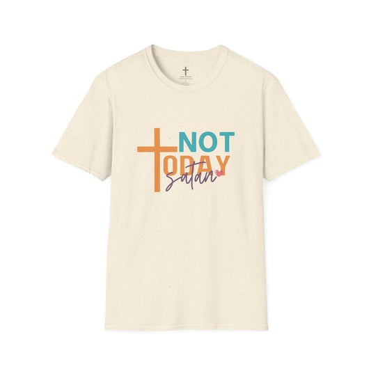 NOT TODAY TEE