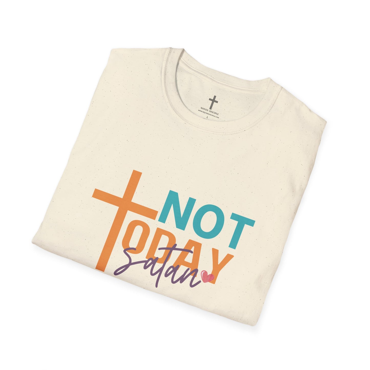 NOT TODAY TEE