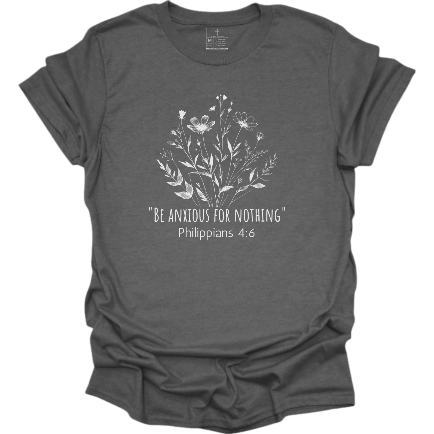 ANXIOUS FOR NOTHING TEE