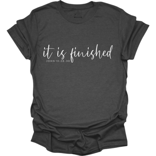 IT IS FINISHED TEE